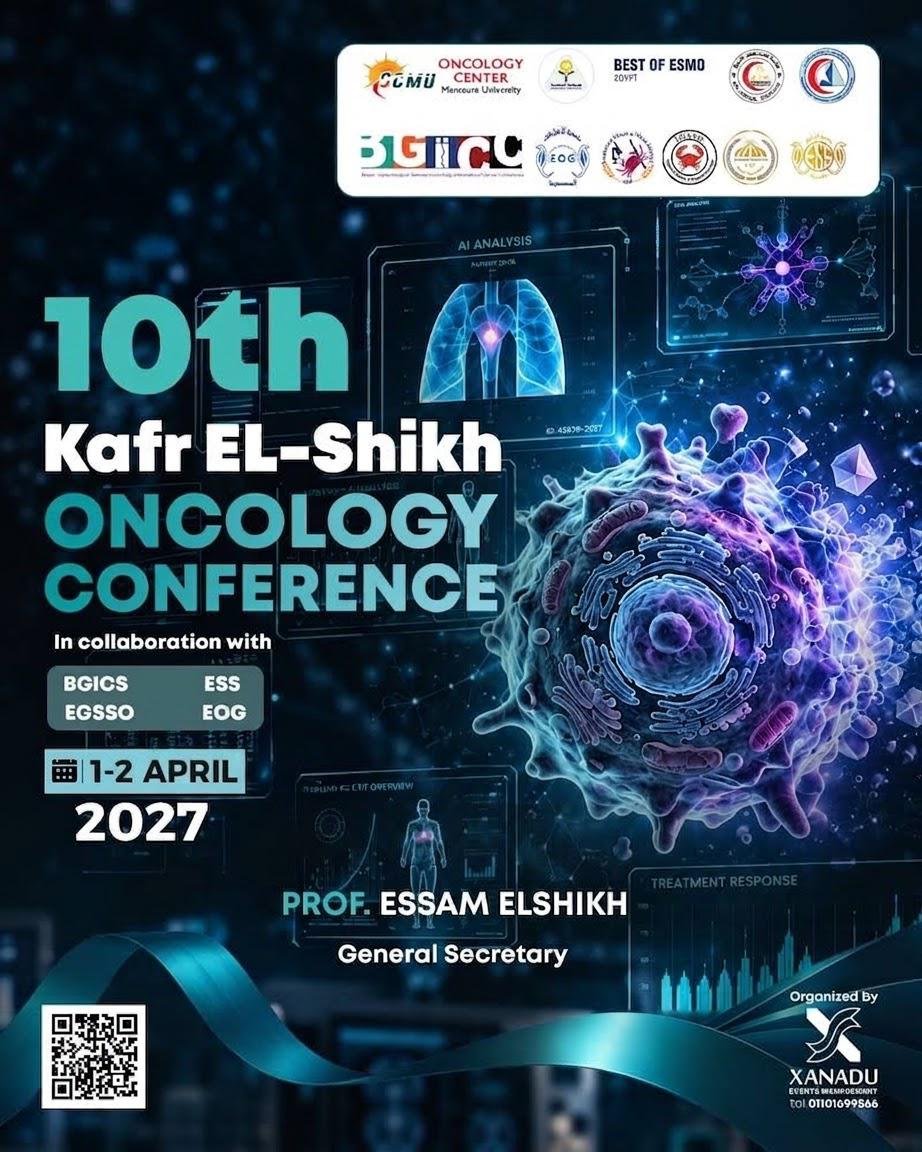 10th Kafr EL-Shikh ONCOLOGY CONFERENCE Flyer